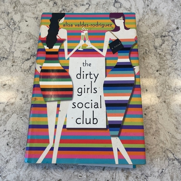 Hardcover Book - The Dirty Girls Social Club - Picture 1 of 7